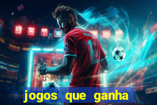 jogos que ganha dinheiro sem depositar nada