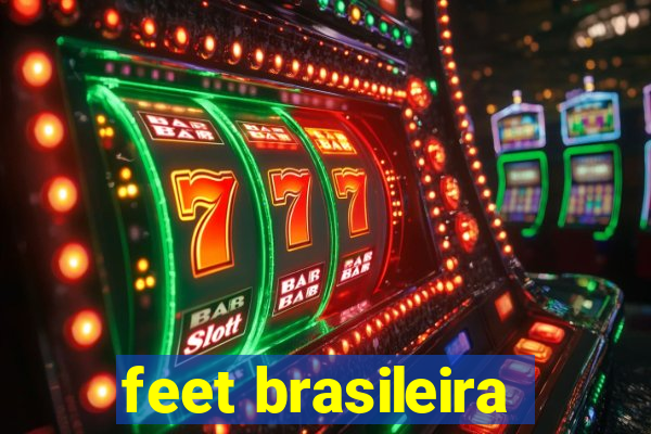 feet brasileira