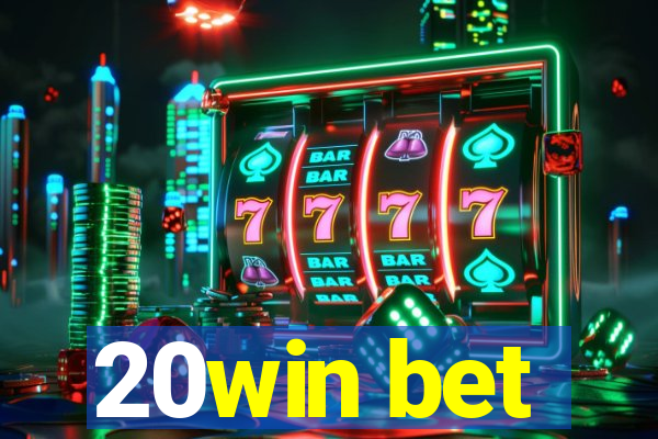 20win bet