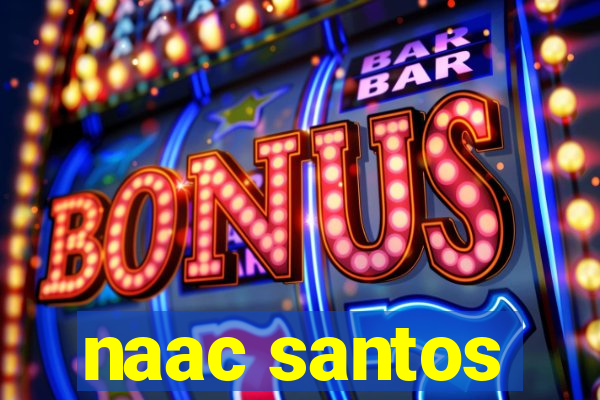 naac santos