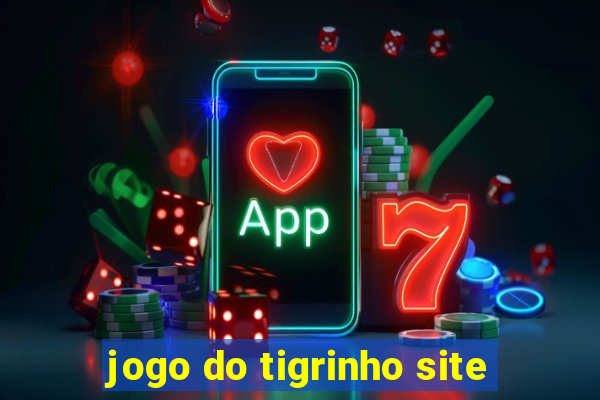 jogo do tigrinho site