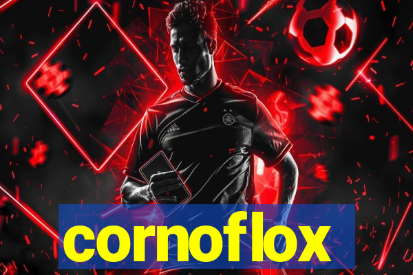 cornoflox