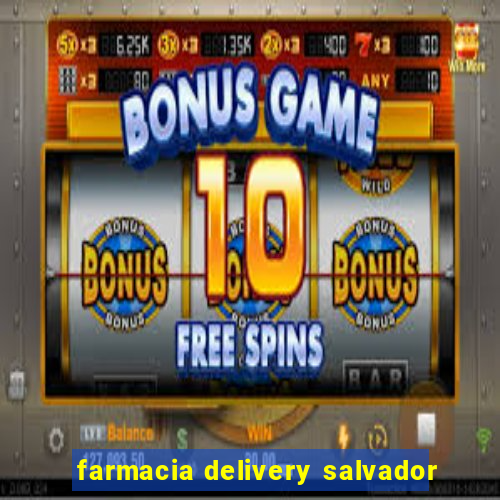 farmacia delivery salvador