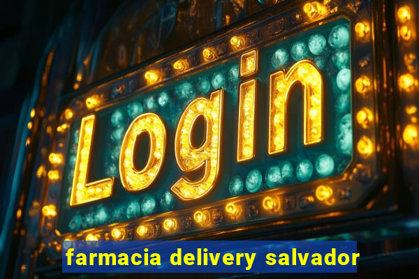 farmacia delivery salvador