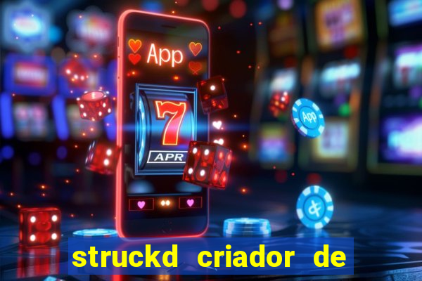 struckd criador de jogos 3d