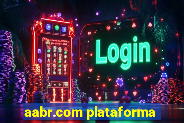 aabr.com plataforma