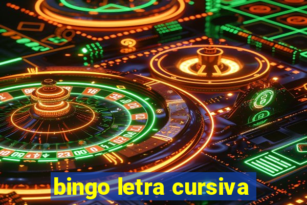 bingo letra cursiva