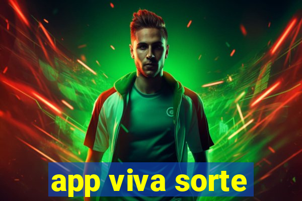 app viva sorte