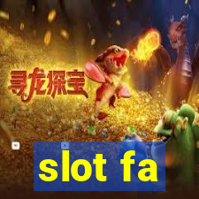 slot fa