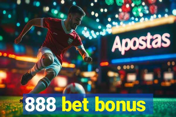 888 bet bonus