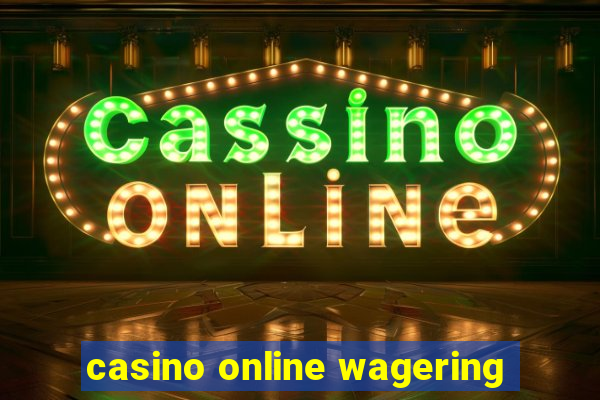 casino online wagering