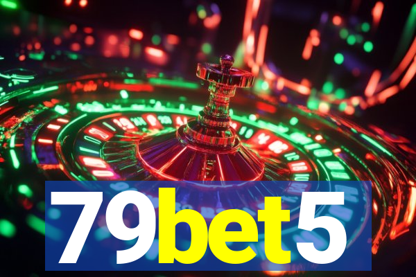 79bet5