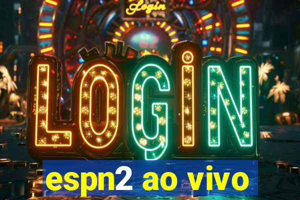 espn2 ao vivo