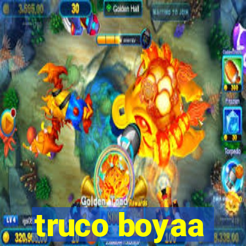 truco boyaa