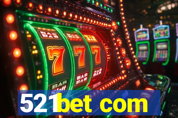 521bet com