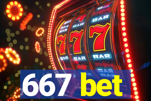 667 bet