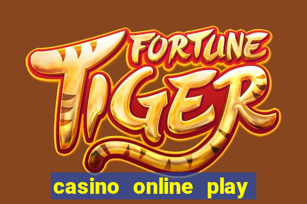 casino online play for real money