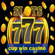 cup win casino