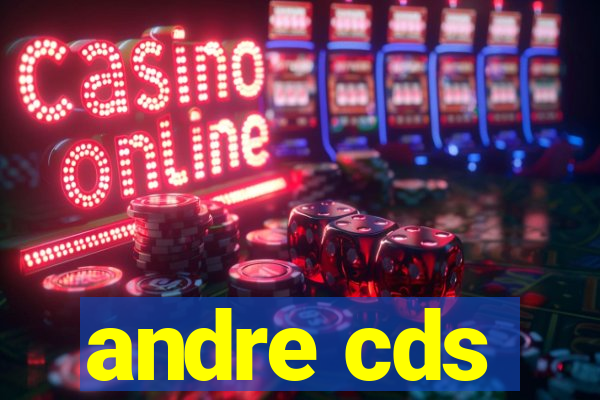 andre cds