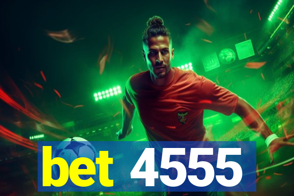 bet 4555