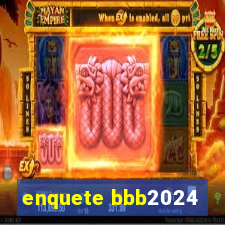 enquete bbb2024