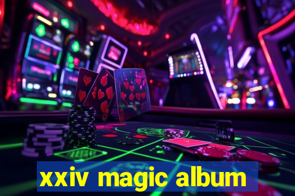 xxiv magic album