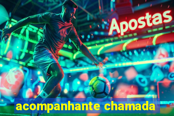 acompanhante chamada