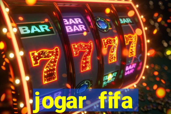 jogar fifa apostando dinheiro