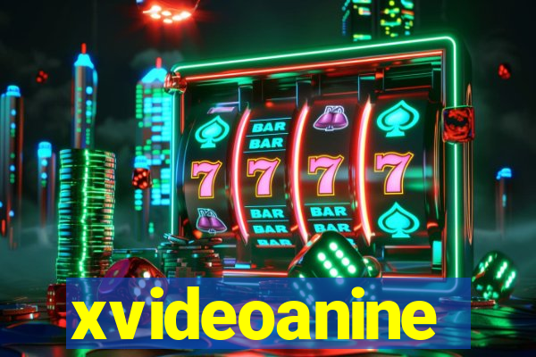 xvideoanine