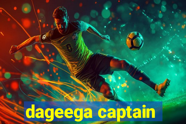 dageega captain