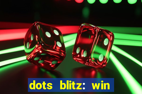 dots blitz: win real money