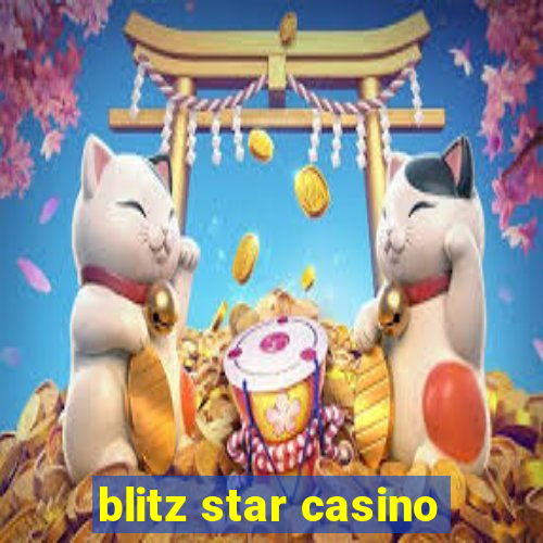 blitz star casino