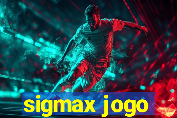 sigmax jogo