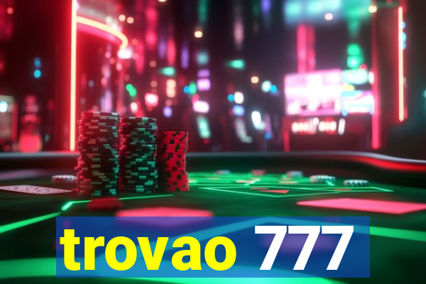 trovao 777