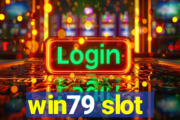 win79 slot