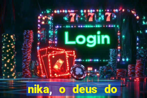 nika, o deus do sol mitologia