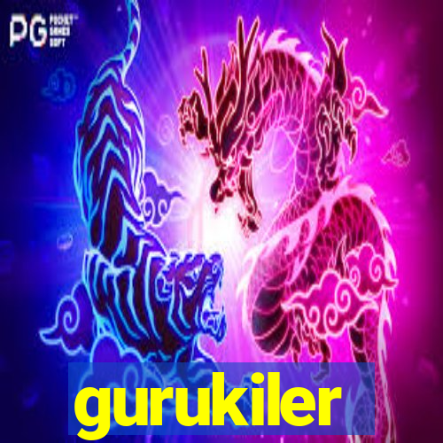 gurukiler