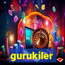 gurukiler