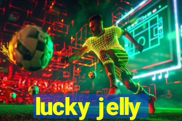 lucky jelly