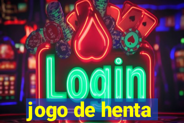 jogo de henta