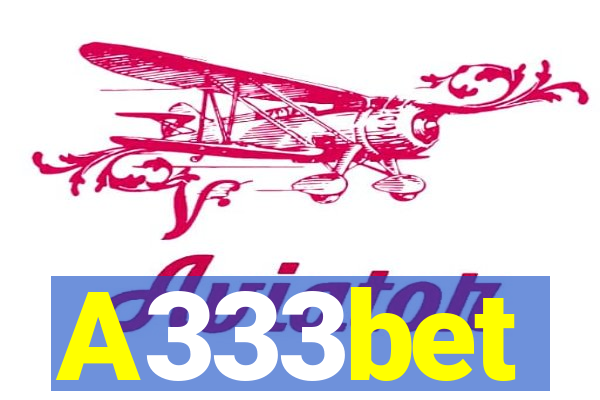 A333bet