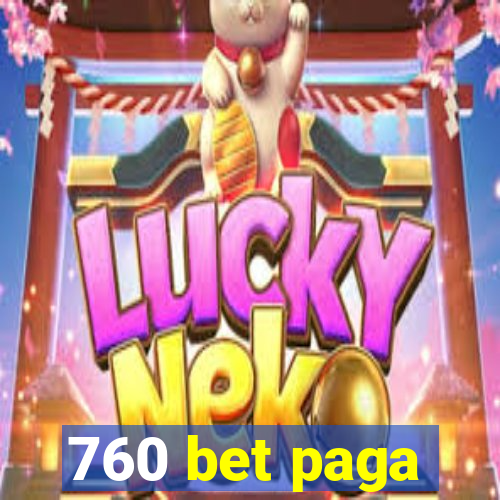 760 bet paga