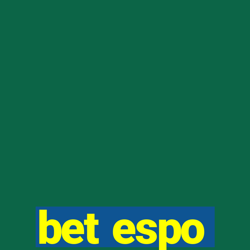 bet espo