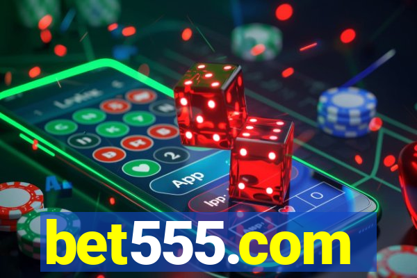 bet555.com