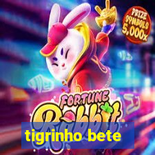 tigrinho bete