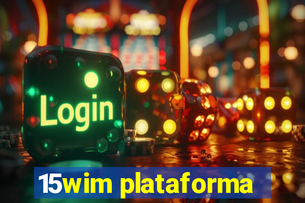 15wim plataforma