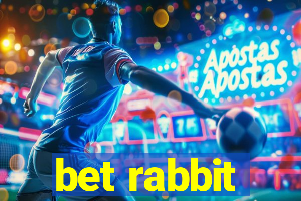 bet rabbit