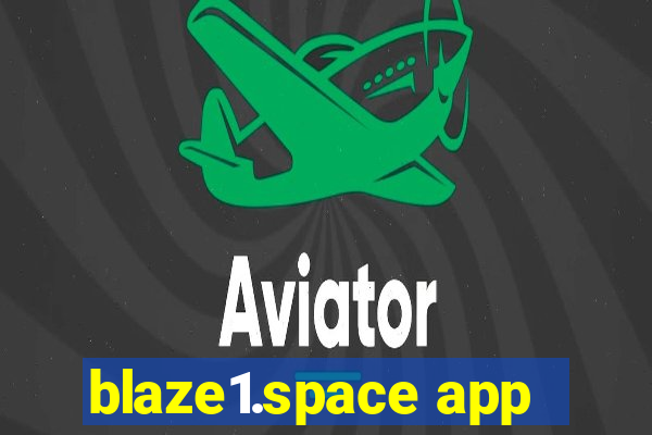 blaze1.space app