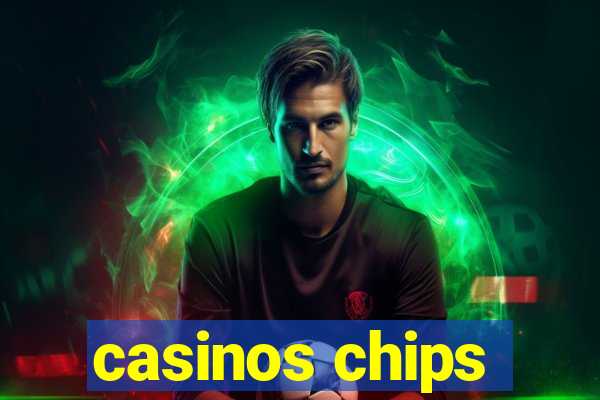 casinos chips