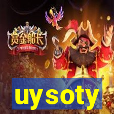 uysoty